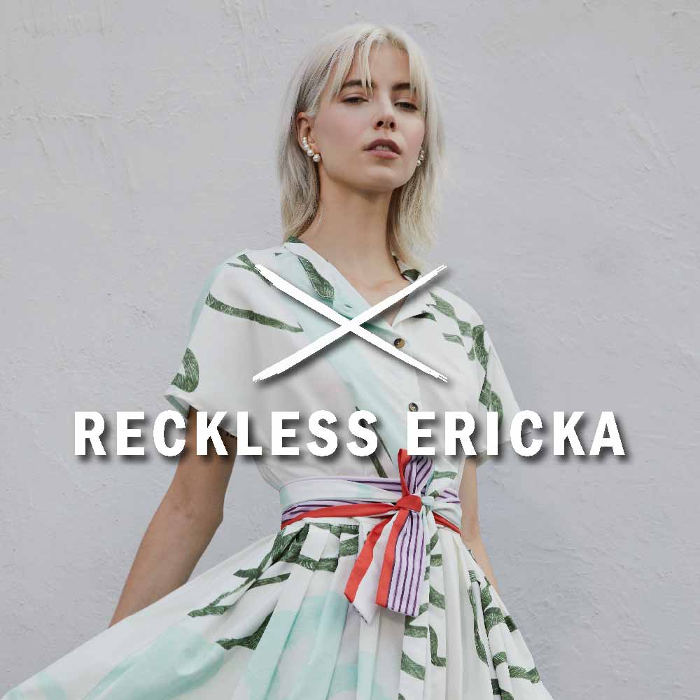 RECKLESS ERICKA